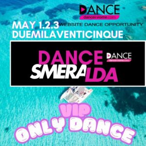 DANCE SMERALDA - VIP ONLY WORKSHOP (IN PRESENZA)