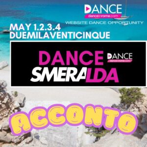 DANCE SMERALDA - ACCONTO